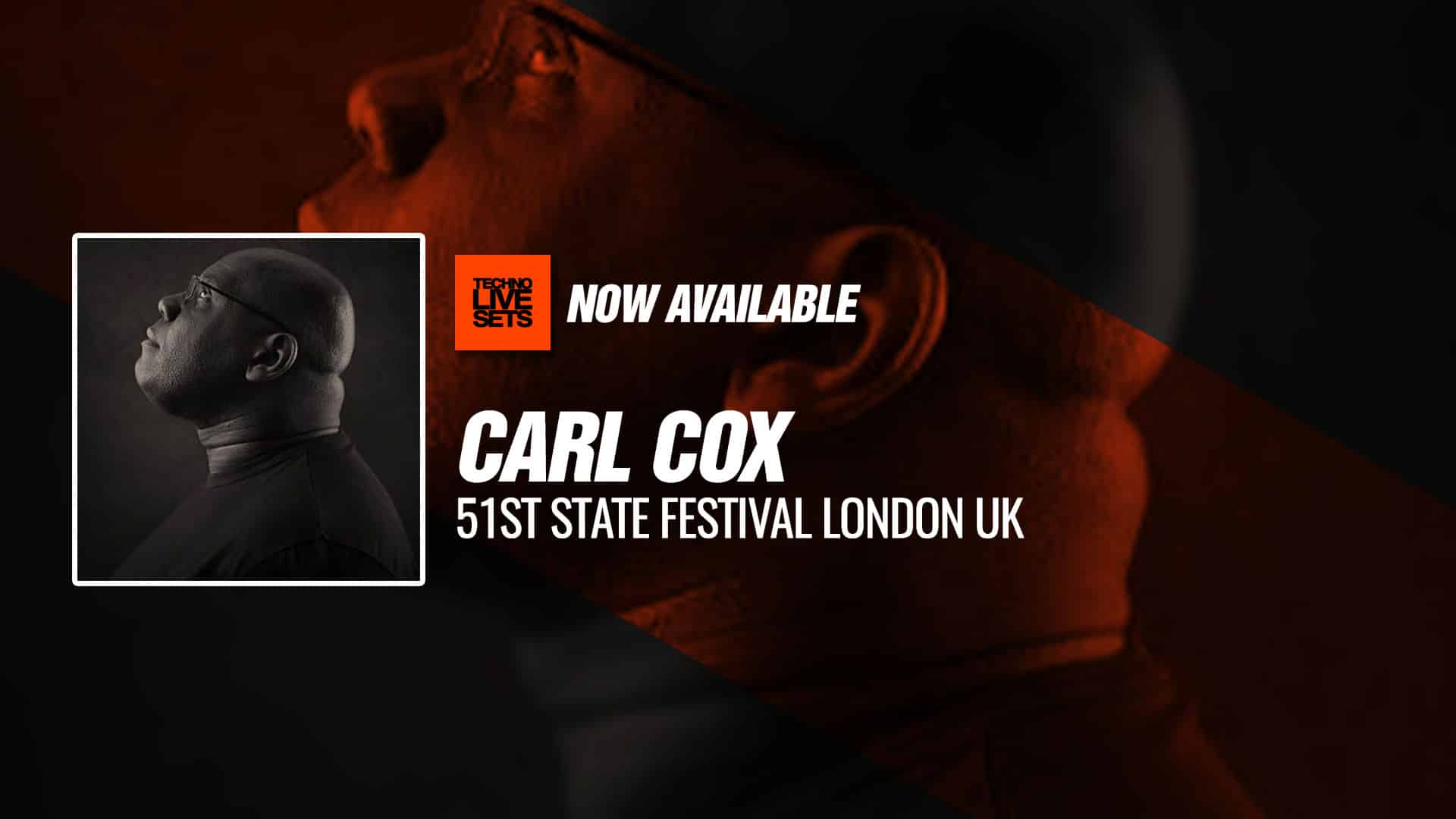 Carl Cox 51st State Festival London UK 04 08 2018fb