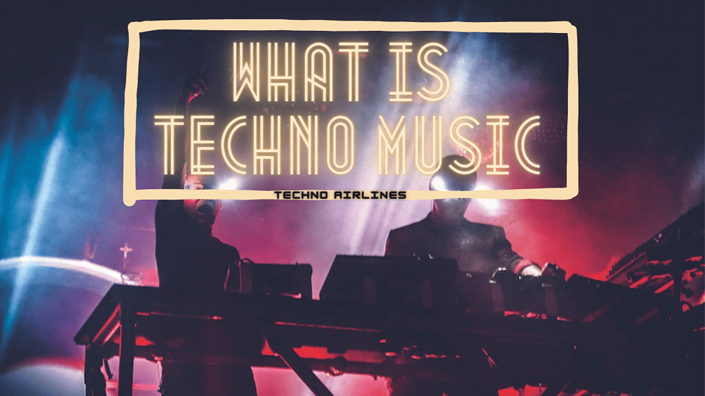 Techno Music: What is it? (History & Roots)