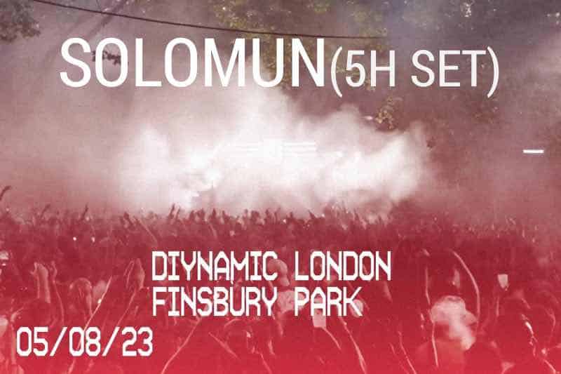 Diynamic Festival London - Solomun (5H Set)