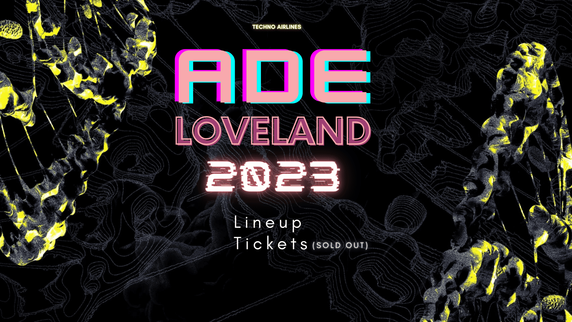 Loveland Festival and ADE Shows: October 2023