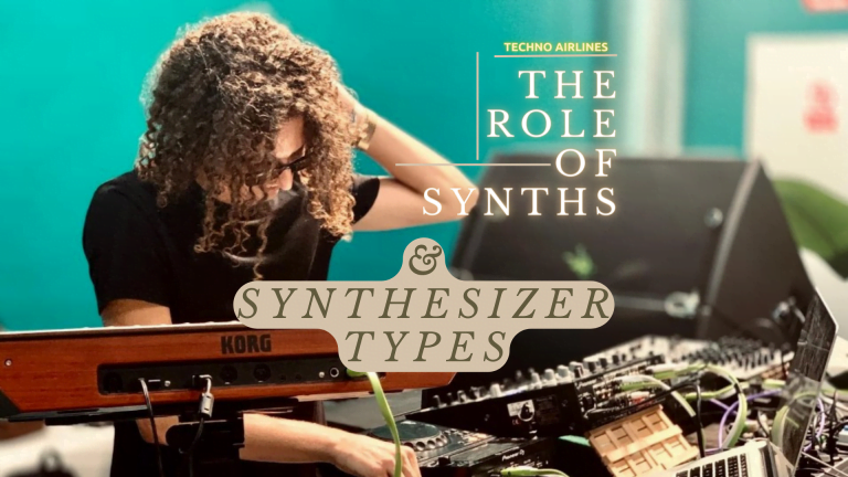 The Role of Synths in Techno: Synthesizer Types 3 The Role of Synths in Techno: Synthesizer Types