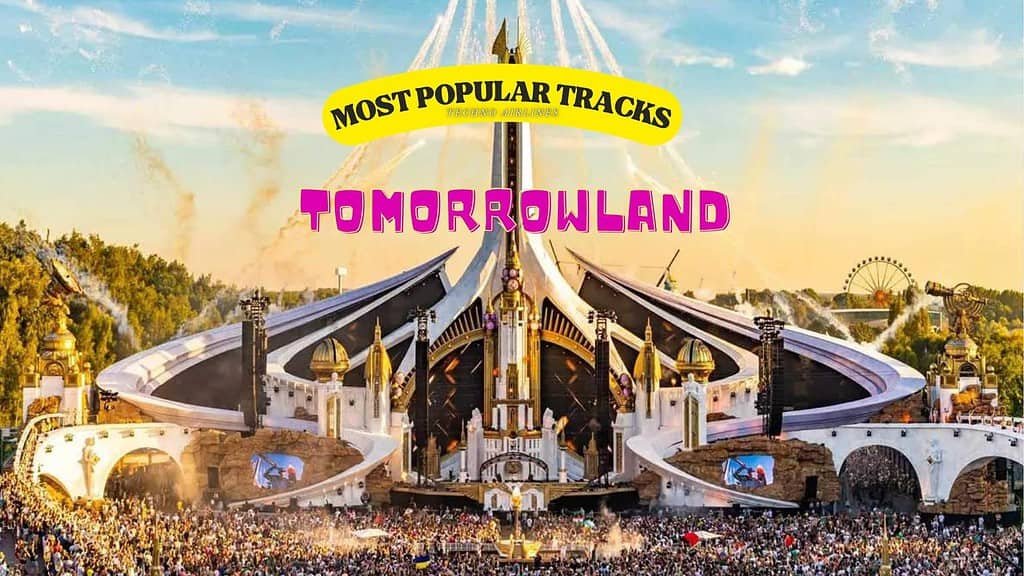 Rocking Beats: Top Techno Tracks Played at Tomorrowland