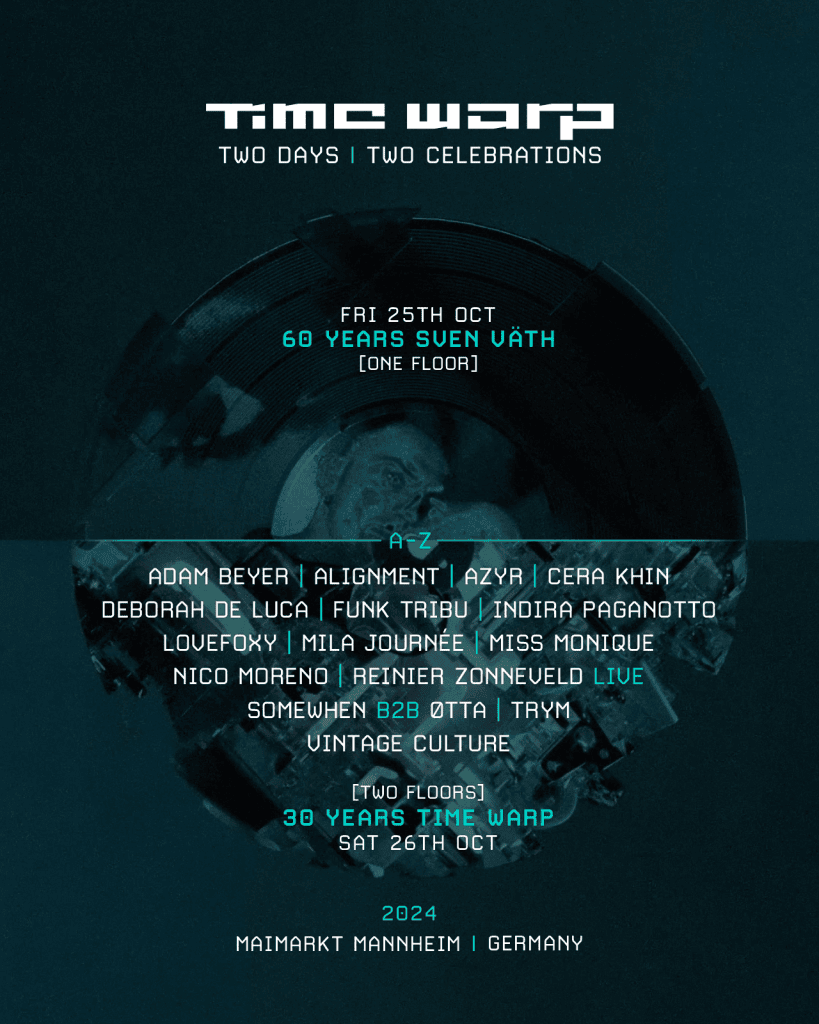 Time Warp's "Two Days | Two Celebrations": Full Lineup Revealed For Mannheim 2024 2 Time Warp's "Two Days | Two Celebrations": Full Lineup Revealed For Mannheim 2024