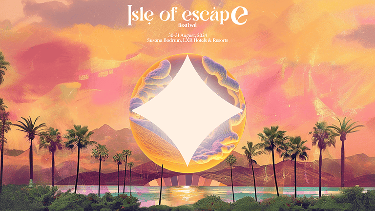 Isle of Escape 2024: Music, Art, and Luxury in Bodrum - Featured Image