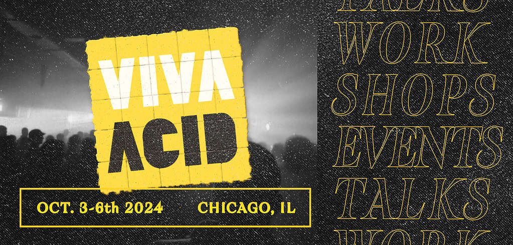 Viva Acid’s 4th Annual Acid House Series