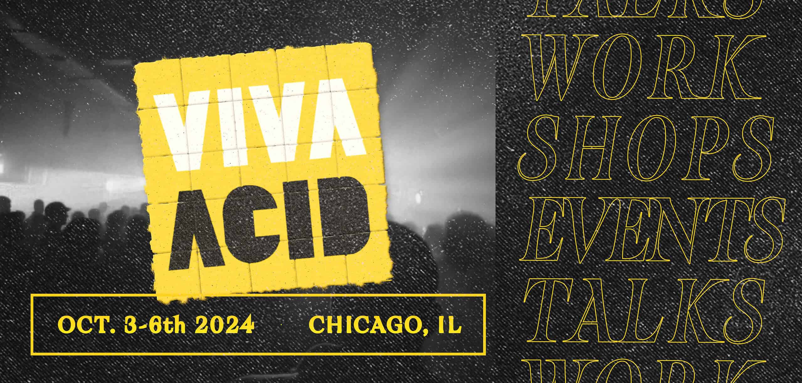 Viva Acid’s 4th Annual Acid House Series