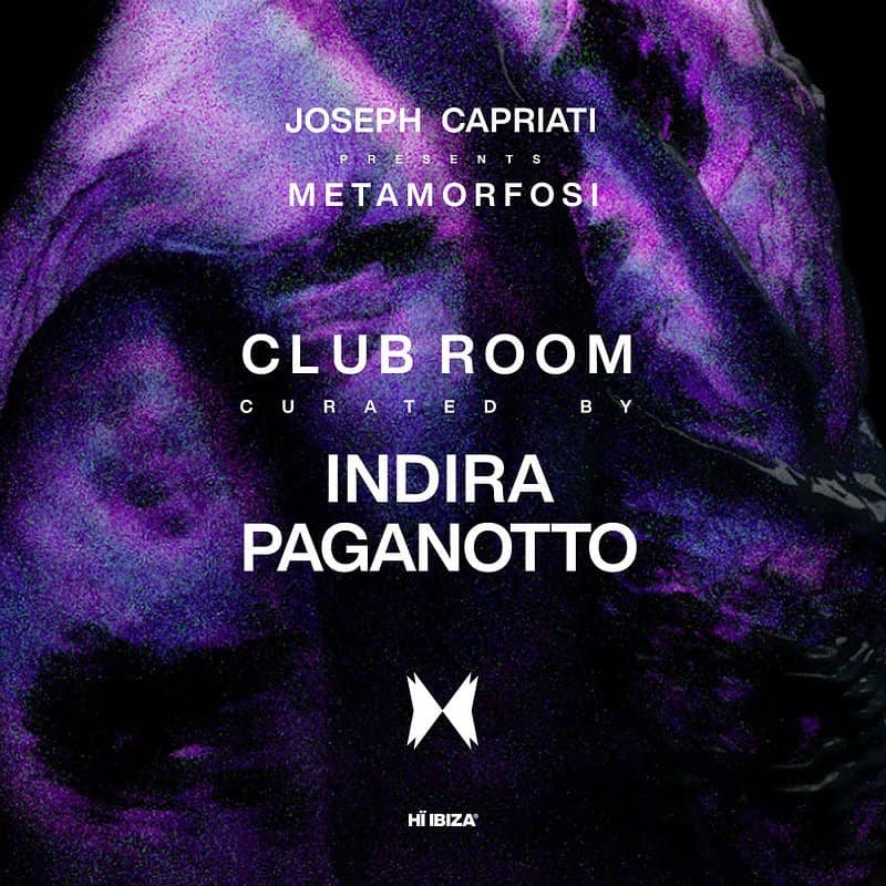 Indira Paganotto - Hï Ibiza - Club Room Resident | Joseph Capriati - Metamorfosi - Hï Ibiza Theatre Residence