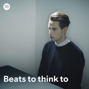 “Beats to think to” Playlist on Spotify - Techno Playlist Cover “Beats to think to” Playlist on Spotify - Techno Playlist Cover