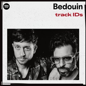 “Bedouin’s track IDs” Playlist on Spotify - Techno Playlist Cover