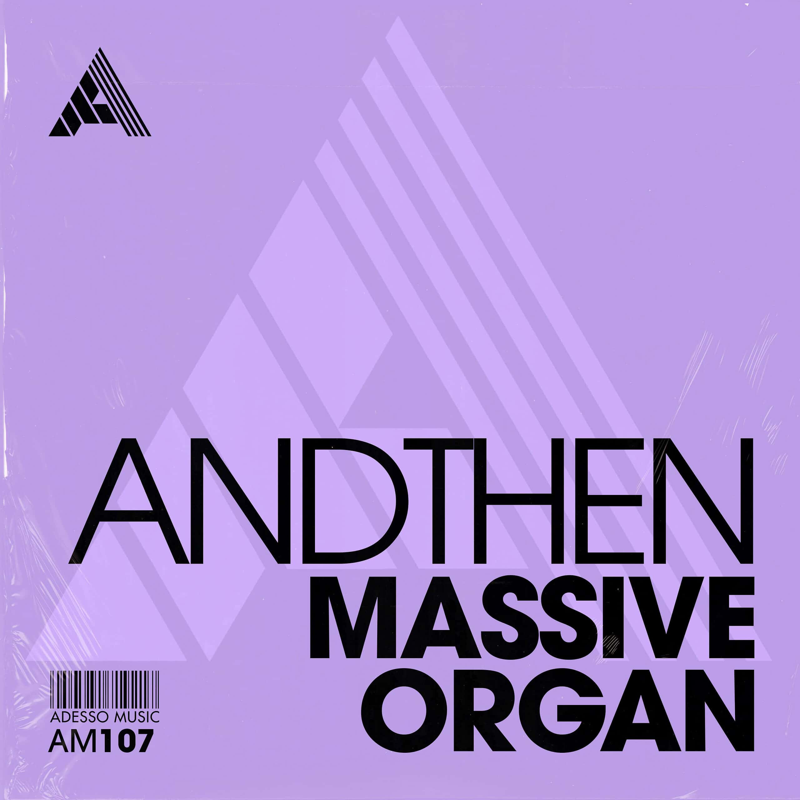 Blending Tech House and Jazz, AndThen Releases "Massive Organ" on Adesso Music 1 Blending Tech House and Jazz, AndThen Releases "Massive Organ" on Adesso Music