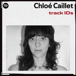 “Chloé Caillet’s track IDs” Playlist on Spotify - Techno Playlist Cover “Chloé Caillet’s track IDs” Playlist on Spotify - Techno Playlist Cover