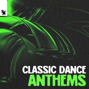 “Classic Dance Anthems – Armada Music” Playlist on Spotify - Techno Playlist Cover “Classic Dance Anthems – Armada Music” Playlist on Spotify - Techno Playlist Cover