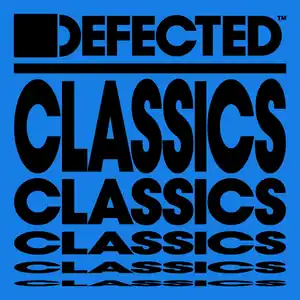 “Defected Classics” Playlist on Spotify - Techno Playlist Cover “Defected Classics” Playlist on Spotify - Techno Playlist Cover