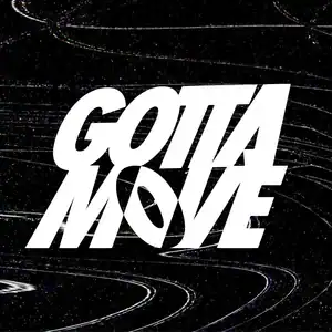 “GOTTA MOVE” Playlist on Spotify - Techno Playlist Cover