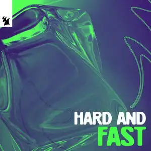 “Hard And Fast | Armada Music” Playlist on Spotify - Techno Playlist Cover “Hard And Fast | Armada Music” Playlist on Spotify - Techno Playlist Cover