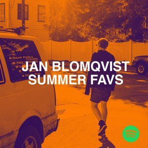 “Jan Blomqvist SUMMER FAVS” Playlist on Spotify - Techno Playlist Cover “Jan Blomqvist SUMMER FAVS” Playlist on Spotify - Techno Playlist Cover