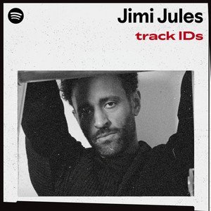 “Jimi Jules’ track IDs” Playlist on Spotify - Techno Playlist Cover “Jimi Jules’ track IDs” Playlist on Spotify - Techno Playlist Cover