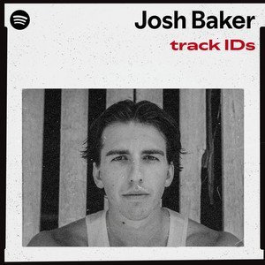 “Josh Baker’s track IDs” Playlist on Spotify - Techno Playlist Cover “Josh Baker’s track IDs” Playlist on Spotify - Techno Playlist Cover