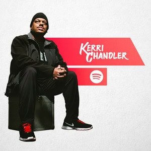 “Kerri Chandler Complete Collection” Playlist on Spotify - Techno Playlist Cover “Kerri Chandler Complete Collection” Playlist on Spotify - Techno Playlist Cover