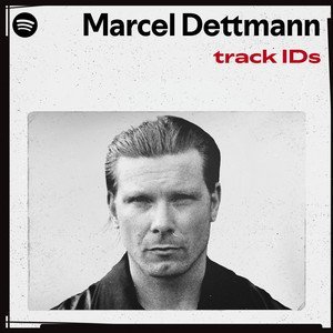 “Marcel Dettmann’s track IDs” Playlist on Spotify - Techno Playlist Cover “Marcel Dettmann’s track IDs” Playlist on Spotify - Techno Playlist Cover