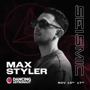 “Max Styler | Seismic Dance Event x Dancing Astronaut” Playlist on Spotify - Techno Playlist Cover “Max Styler | Seismic Dance Event x Dancing Astronaut” Playlist on Spotify - Techno Playlist Cover