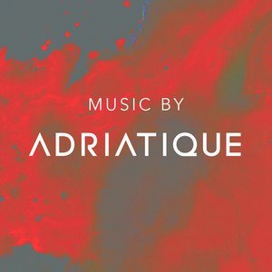 “Music by Adriatique” Playlist on Spotify - Techno Playlist Cover “Music by Adriatique” Playlist on Spotify - Techno Playlist Cover