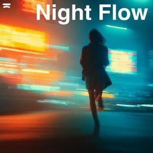 “Night Flow | After Hours Energy | Late Night Vibes” Playlist on Spotify - Techno Playlist Cover