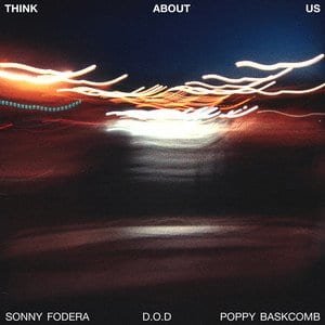 “Sonny Fodera – Think About Us” Playlist on Spotify - Techno Playlist Cover “Sonny Fodera – Think About Us” Playlist on Spotify - Techno Playlist Cover