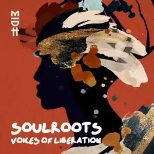 “Soulroots – Voices Of Liberation LP” Playlist on Spotify - Techno Playlist Cover “Soulroots – Voices Of Liberation LP” Playlist on Spotify - Techno Playlist Cover