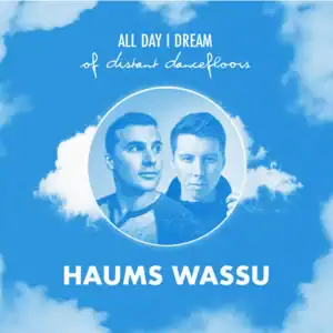 “The Distant Dancefloor: Haums, Wassu” Playlist on Spotify - Techno Playlist Cover “The Distant Dancefloor: Haums, Wassu” Playlist on Spotify - Techno Playlist Cover