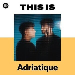 “This Is Adriatique” Playlist on Spotify - Techno Playlist Cover “This Is Adriatique” Playlist on Spotify - Techno Playlist Cover