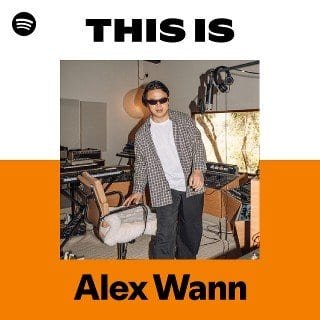 This Is Alex Wann playlist cover on Spotify This Is Alex Wann playlist cover on Spotify