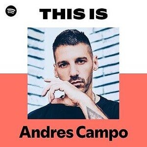 “This Is Andres Campo” Playlist on Spotify “This Is Andres Campo” Playlist on Spotify