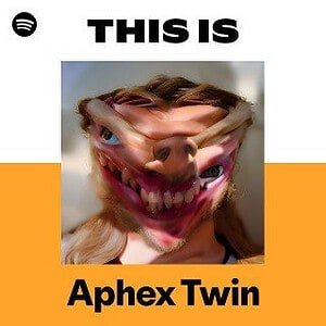 “This Is Aphex Twin” Playlist on Spotify - Techno Playlist Cover