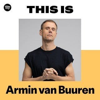 This Is Armin van Buuren playlist cover on Spotify This Is Armin van Buuren playlist cover on Spotify