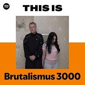 “This Is Brutalismus 3000” Playlist on Spotify - Techno Playlist Cover “This Is Brutalismus 3000” Playlist on Spotify - Techno Playlist Cover