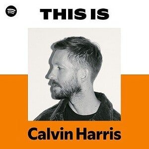 “This Is Calvin Harris” Playlist on Spotify - Techno Playlist Cover “This Is Calvin Harris” Playlist on Spotify - Techno Playlist Cover