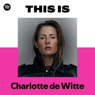 This Is Charlotte de Witte playlist cover on Spotify This Is Charlotte de Witte playlist cover on Spotify