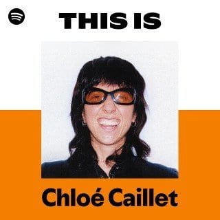 This Is Chloé Caillet playlist cover on Spotify This Is Chloé Caillet playlist cover on Spotify