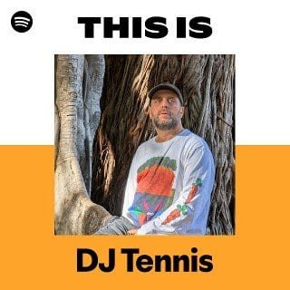This Is DJ Tennis playlist cover on Spotify This Is DJ Tennis playlist cover on Spotify