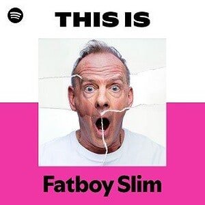 “This Is Fatboy Slim” Playlist on Spotify - Techno Playlist Cover “This Is Fatboy Slim” Playlist on Spotify - Techno Playlist Cover