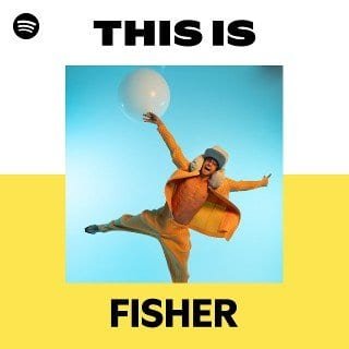 This Is FISHER playlist cover on Spotify This Is FISHER playlist cover on Spotify
