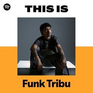 This Is Funk Tribu playlist cover on Spotify