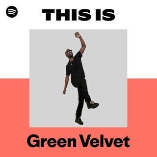 This Is Green Velvet playlist cover on Spotify