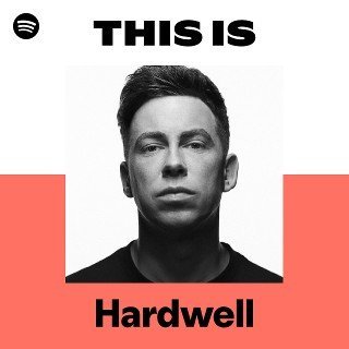 This Is Hardwell playlist cover on Spotify This Is Hardwell playlist cover on Spotify