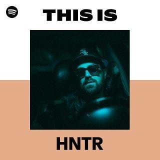 “This Is HNTR” Playlist on Spotify - Techno Playlist Cover