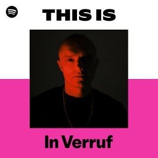 “This Is In Verruf” Playlist on Spotify - Techno Playlist Cover
