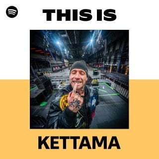 This Is KETTAMA playlist cover on Spotify This Is KETTAMA playlist cover on Spotify