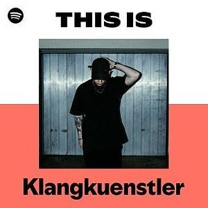 “This Is Klangkuenstler” Playlist on Spotify - Techno Playlist Cover “This Is Klangkuenstler” Playlist on Spotify - Techno Playlist Cover