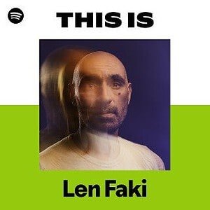 “This Is Len Faki” Playlist on Spotify